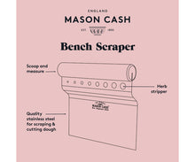 Load image into Gallery viewer, A pink graphic showing a line drawing of a Mason Cash Bench Scraper with labels pointing to features such as 'Scoop and measure' and 'Herb stripper', plus the text 'Quality stainless steel for scraping & cutting dough'. |Hadley Green Home