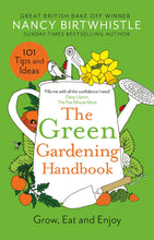 Load image into Gallery viewer, The Green Gardening Handbook - Nancy Birtwhistle