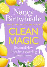 Load image into Gallery viewer, Book cover of 'Clean Magic' by Nancy Birtwhistle with lemons and cleaning bottles on a purple background. | Hadley Green Home