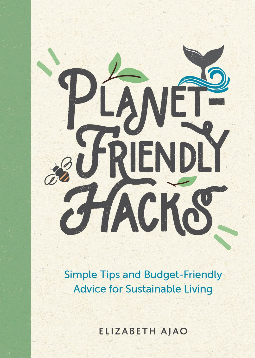 Planet Friendly Hacks Book